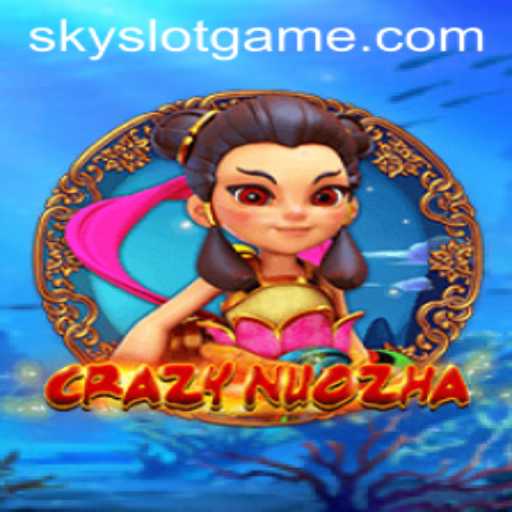 Unveiling the Adventure of CrazyNuoZha: An In-Depth Look at SkySLOT