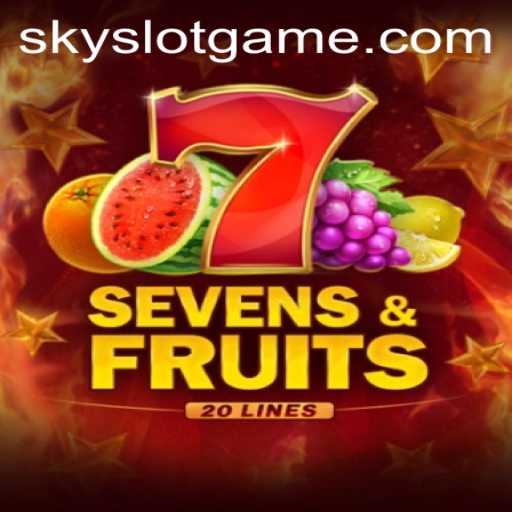 Discovering SevensFruits20: The Ultimate SkySLOT Experience