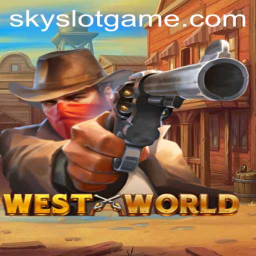 Discover the Thrills of WestWorld: An Insight into SkySLOT's Latest Gaming Adventure