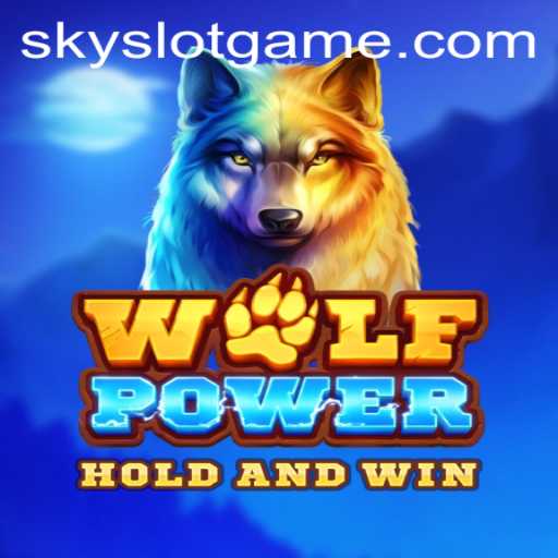 Discover the Thrilling World of WolfPower: An In-Depth Look at SkySLOT's Latest Sensation