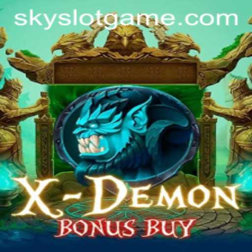 Unveiling XDemonBonusBuy: A Thrilling Adventure in the World of SkySLOT